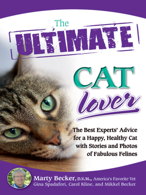 Title details for The Ultimate Cat Lover by Marty Becker  D.V.M. - Available